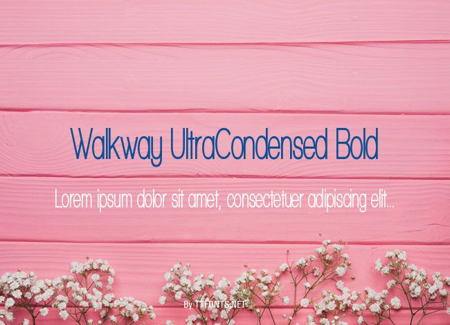 Walkway UltraCondensed Bold example